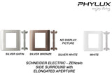 Schneider Electric - ZENcelo - Surround with Elongated Aperture (SIDE) [E8403_38] - ebuy.com.sg